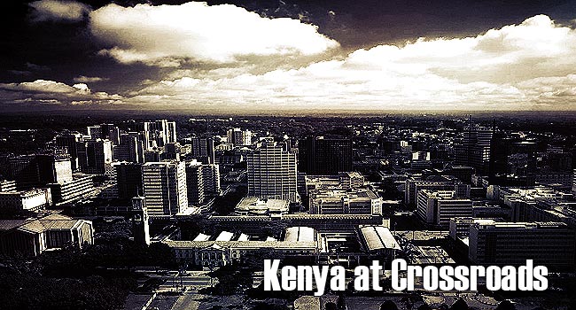 Kenya is at Crossroads...